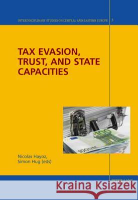 Tax Evasion, Trust and State Capacities Fieguth, Rolf 9783039106516 Verlag Peter Lang - książka