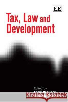 Tax, Law and Development Yariv Brauner Miranda Stewart  9780857930019 Edward Elgar Publishing Ltd - książka