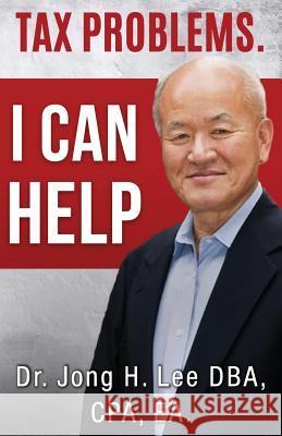 Tax Problems Jong Lee 9781725878716 Createspace Independent Publishing Platform - książka