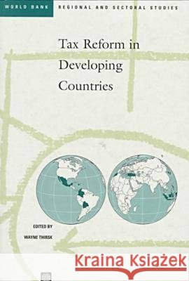TAX REFORM IN DEVELOPING COUNTRIES  9780821339992 WORLD BANK PUBLICATIONS - książka
