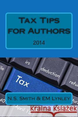 Tax Tips for Authors N. S. Smith Em Lynley 9781626220096 Rocky Ridge Books - książka