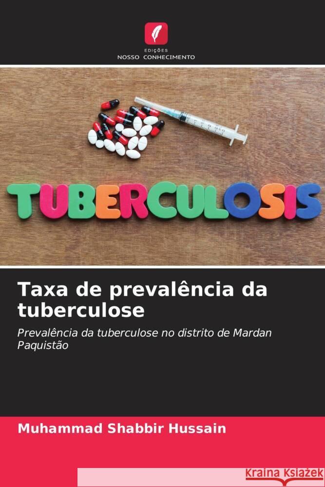 Taxa de prevalência da tuberculose Shabbir Hussain, Muhammad 9786205057650 Edições Nosso Conhecimento - książka