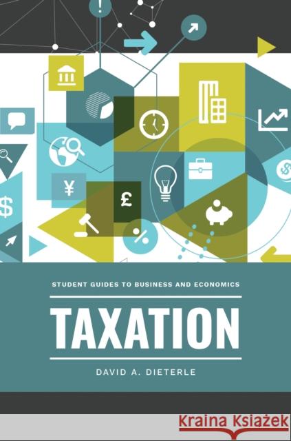 Taxation David A. Dieterle 9781440869938 Greenwood - książka