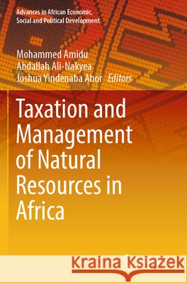 Taxation and Management of Natural Resources in Africa  9783031581267 Springer Nature Switzerland - książka