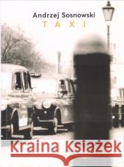 Taxi Andrzej Sosnowski 9788367706056 Biuro Literackie - książka