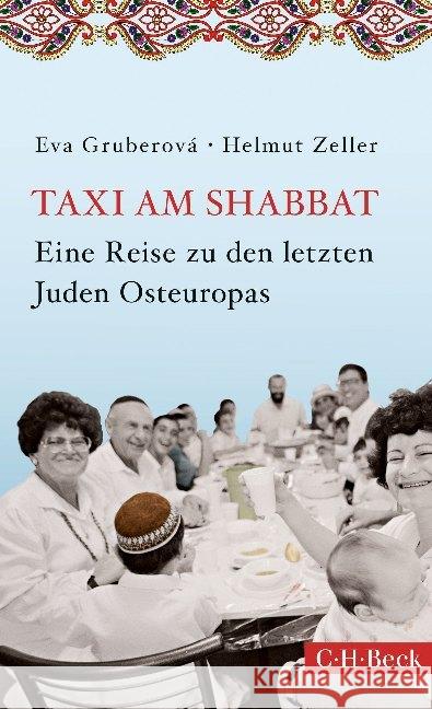 Taxi am Shabbat : Eine Reise zu den letzten Juden Osteuropas Gruberová, Eva; Zeller, Helmut 9783406712975 Beck - książka