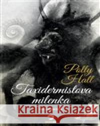 Taxidermistova milenka Polly Hall 9788088067481 Golden Dog - książka