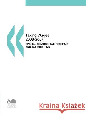 Taxing Wages : Tax Reforms and Tax Burdens Publishing Oec 9789264042100 Organization for Economic Cooperation & Devel - książka