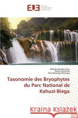 Taxonomie Des Bryophytes Du Parc National de Kahuzi-Biega Collectif 9783841661449 Omniscriptum - książka