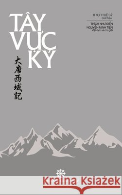Tây Vực Ký Thích Như Điển 9781087927183 Hội Đồng Hoằng Phap, G - książka