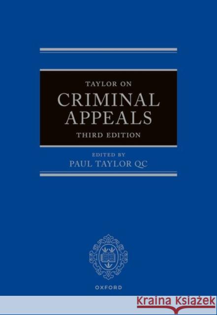 Taylor on Criminal Appeals 3rd Edition Taylor 9780192846044 Oxford University Press - książka