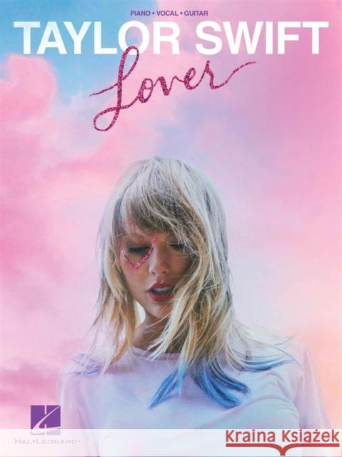 Taylor Swift - Lover Taylor Swift 9781540069610 Hal Leonard Publishing Corporation - książka