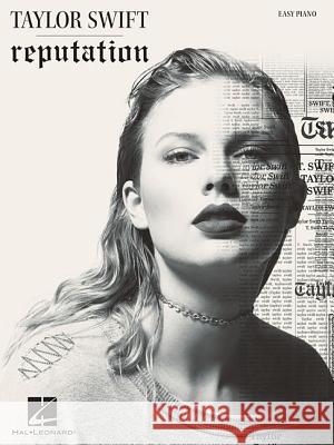 Taylor Swift - Reputation Taylor Swift 9781540020840 Hal Leonard Publishing Corporation - książka