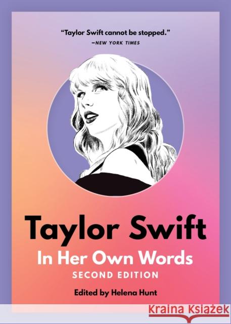 Taylor Swift: In Her Own Words Helena Hunt 9781572843493 Agate B2 - książka