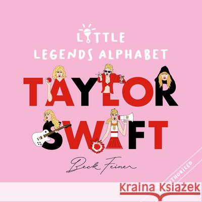 Taylor Swift Little Legends Alphabet Beck Feiner Beck Feiner Alphabet Legends 9780645851564 Alphabet Legends - książka