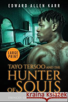 Tayo Tersoo And The Hunter Of Souls Edward Allen Karr Jane Dixon-Smith 9781950886302 Lakeside Letters, LLC - książka