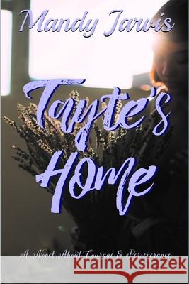 Tayte's Home Jarvis Mandy Jarvis 9798711505075 Independently published - książka