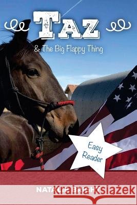 Taz & The Big Flappy Thing Bright, Natalie 9780998810133 Nkb Books, LLC - książka