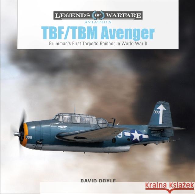 TBF/TBM Avenger: Grumman's First Torpedo Bomber in World War II Doyle, David 9780764359392 Schiffer Publishing - książka