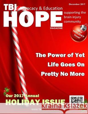 TBI HOPE Magazine - December 2017 Sarah Grant David A. Grant 9781981400935 Createspace Independent Publishing Platform - książka
