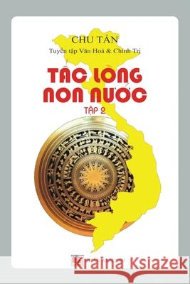 Tấc Lòng Non Nước (Tập 2) (new revision) Chu, Tan 9781989705179 Nhan Anh Publisher - książka