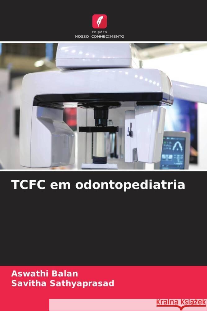 TCFC em odontopediatria Balan, Aswathi, Sathyaprasad, Savitha 9786206479161 Edições Nosso Conhecimento - książka