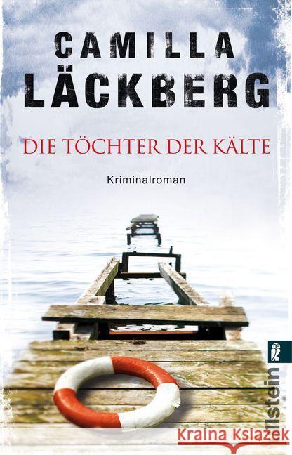Töchter der Kälte : Kriminalroman Läckberg, Camilla 9783548286457 Ullstein TB - książka