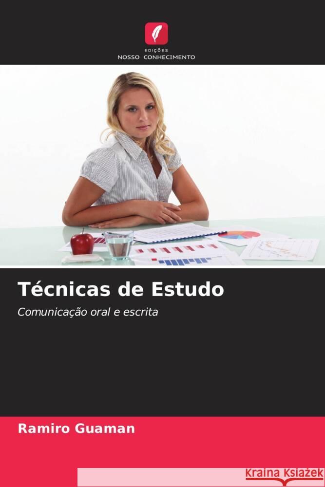 Técnicas de Estudo Guaman, Ramiro 9786204656410 Edições Nosso Conhecimento - książka