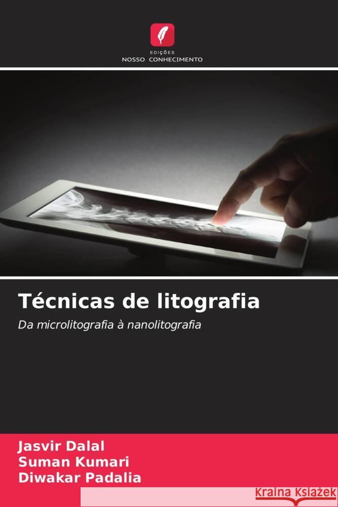 T?cnicas de litografia Jasvir Dalal Suman Kumari Diwakar Padalia 9786207348497 Edicoes Nosso Conhecimento - książka