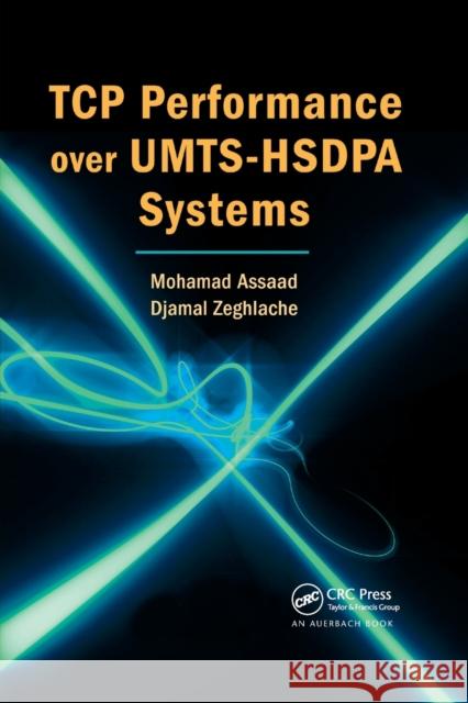 TCP Performance Over Umts-Hsdpa Systems Mohamad Assaad Djamal Zeghlache 9780367390563 Auerbach Publications - książka