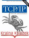 TCP/IP Network Administration Craig Hunt 9780596002978 O'Reilly Media