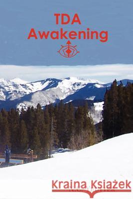 TDA Awakening N.C. Yeutter 9781257977130 Lulu.com - książka