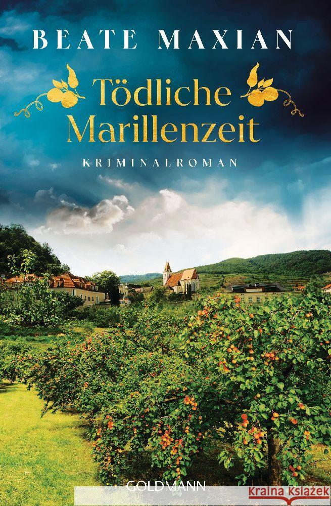 Tödliche Marillenzeit Maxian, Beate 9783442495917 Goldmann - książka