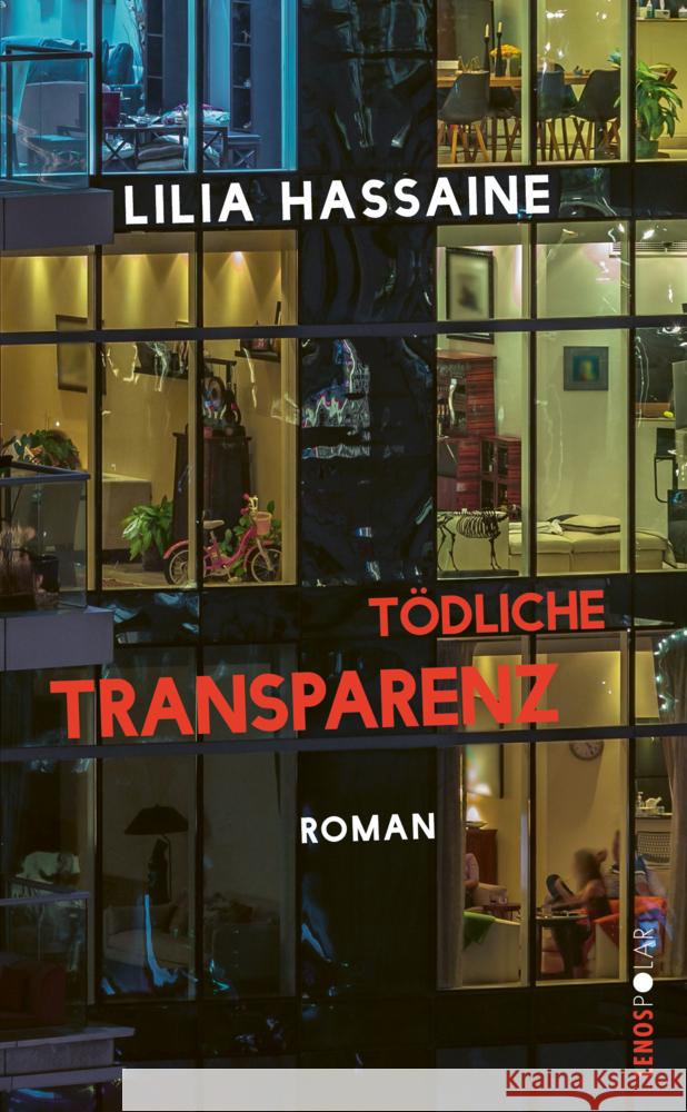 Tödliche Transparenz Hassaine, Lilia 9783857878534 Lenos - książka