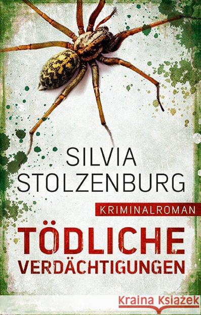 Tödliche Verdächtigungen : Kriminalroman Stolzenburg, Silvia 9783956690693 Bookspot - książka