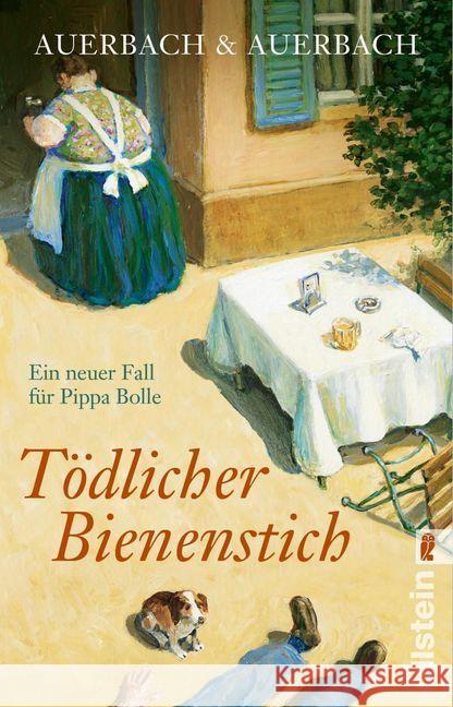 Tödlicher Bienenstich : Ein neuer Fall für Pippa Bolle Auerbach & Auerbach 9783548290218 Ullstein TB - książka