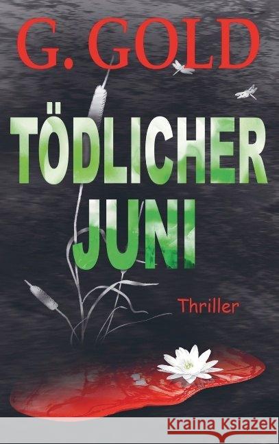 Tödlicher Juni Gold, G. 9789463862882 Bookmundo - książka