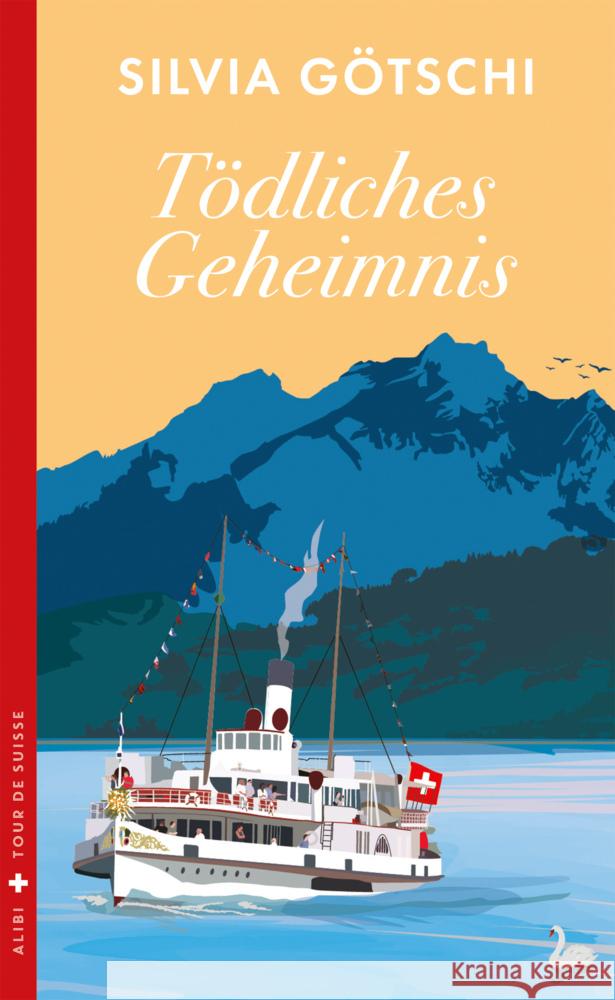Tödliches Geheimnis Götschi, Silvia 9783038201632 Dörlemann - książka