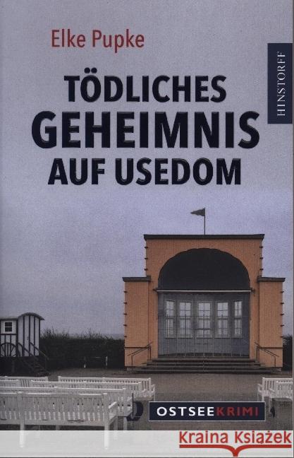 Tödliches Geheimnis auf Usedom Pupke, Elke 9783356025163 Hinstorff - książka