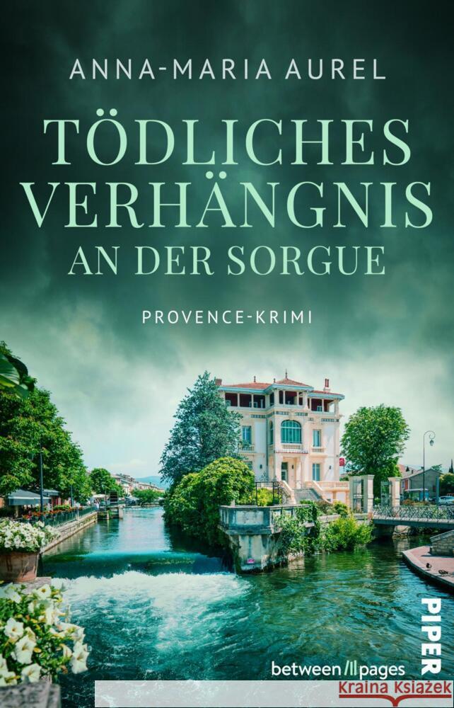 Tödliches Verhängnis an der Sorgue Aurel , Anna-Maria 9783492508117 between pages by Piper - książka