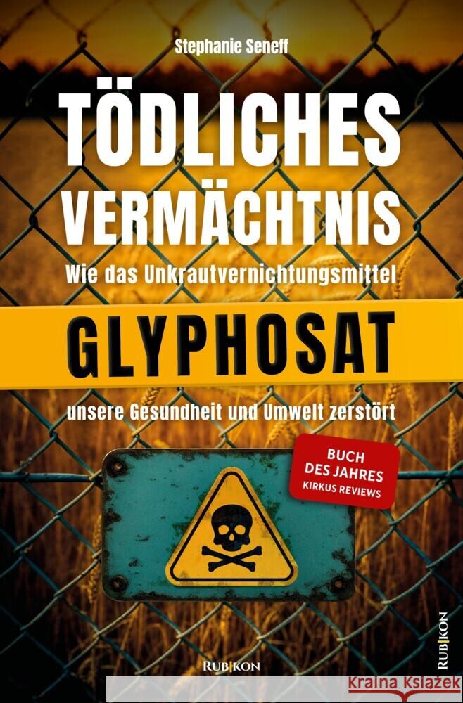 Tödliches Vermächtnis Seneff, Stephanie 9783952595480 Rubikon Frankfurt - książka