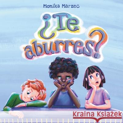 ?Te aburres? Monika Marzec Monika Marzec 9788396519979 Monam - książka