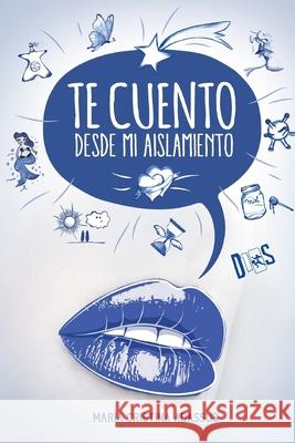 Te cuento desde mi aislamiento M?ximo Vega Luc?a Vega Griselda Villca 9789878713557 Autores de Argentina - książka