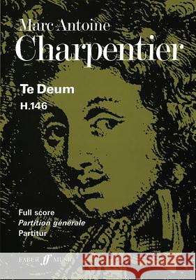 Te Deum: (Full Score)  9780571513765 Faber Music Ltd - książka