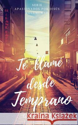 Te llame desde temprano R, Gaby Falcon 9781530493654 Createspace Independent Publishing Platform - książka