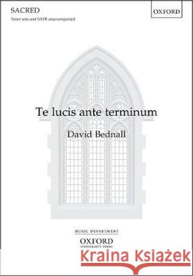 Te Lucis: Vocal Score David Bednall   9780193514256 Oxford University Press - książka