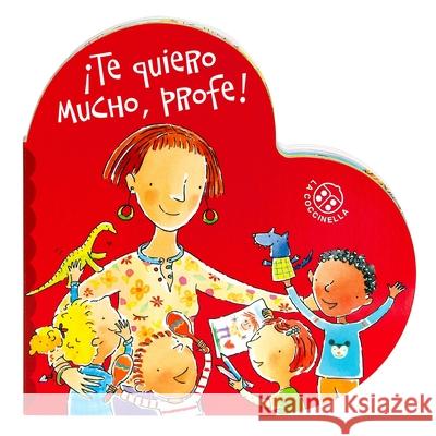 Te Quiero Mucho, Profe! Donata Montanari 9788855064675 Duomo Ediciones - książka