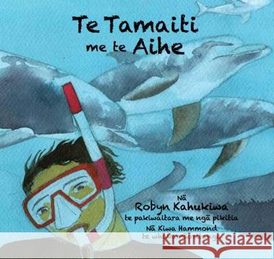 Te Tamaiti me te Aihe Robyn Kahukiwa 9781877484339 Little Island Press - książka