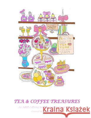 Tea & Coffee Treasures Amanda M. Sansone 9781720737537 Createspace Independent Publishing Platform - książka