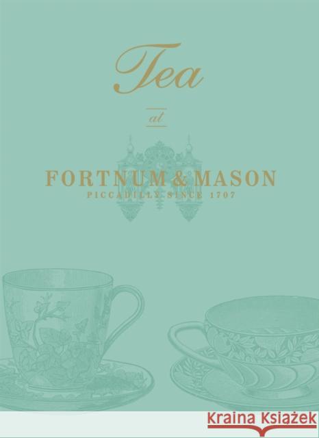 Tea at Fortnum & Mason   9780091937683 Ebury Publishing - książka